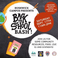 Bushwick Campus Back to School Bash!